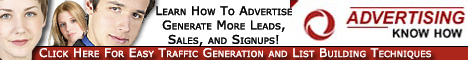 Advertising Know How - Traffic Generation and List Building Made Easy!